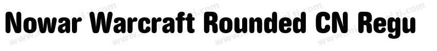 Nowar Warcraft Rounded CN Regular字体转换